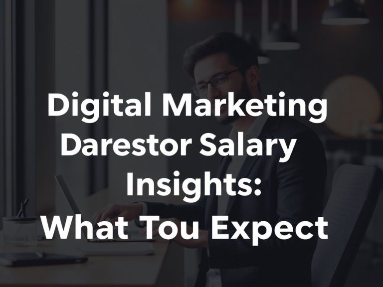 Digital Marketing Director Salary Insights: What to Expect